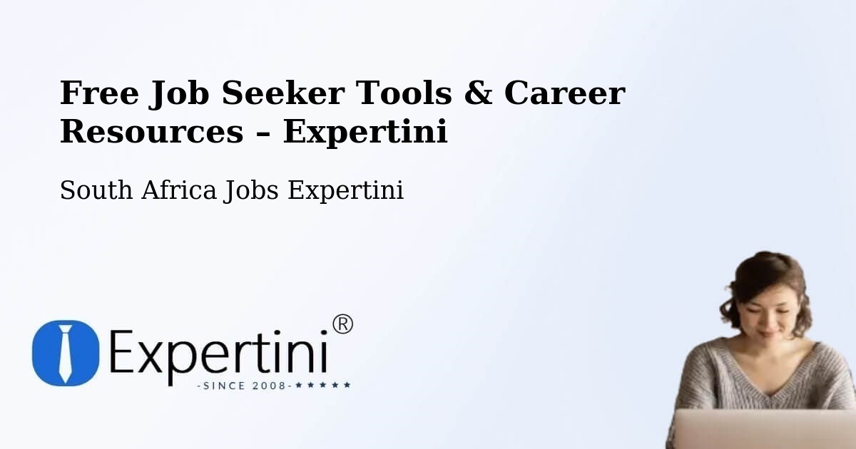 Free Job Seeker Tools & Career Resources – Kirkwood - Kirkwood, South Africa Jobs Expertini